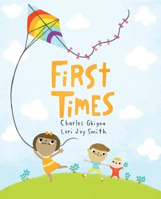 First Times - Charles Ghigna