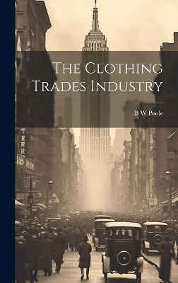 The Clothing Trades Industry
