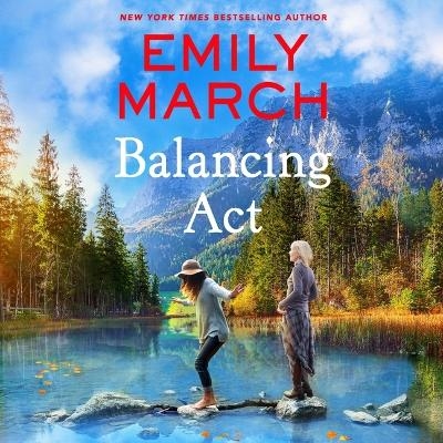 Balancing ACT - Emily March