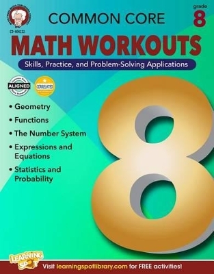 Common Core Math Workouts, Grade 8 - Karise Mace, Keegen Gennuso