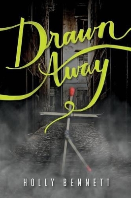 Drawn Away - Holly Bennett