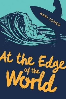 At the Edge of the World - Kari Jones