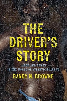 The Driver's Story - Randy M. Browne