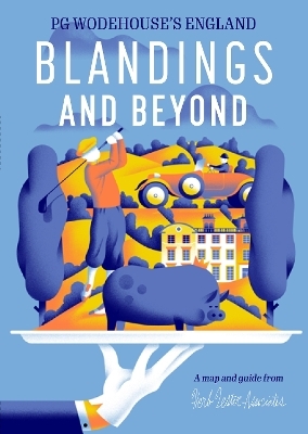 Blandings and Beyond: PG Wodehouse's England - Herb Lester Associates