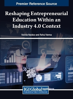 Reshaping Entrepreneurial Education Within an Industry 4.0 Context - 