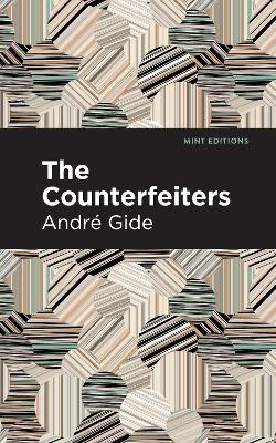 The Counterfeiters - Andre Gide