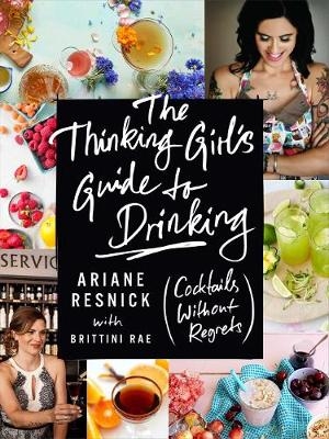 Thinking Girl's Guide to Drinking