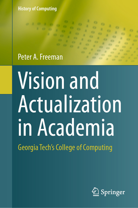 Vision and Actualization in Academia - Peter A. Freeman