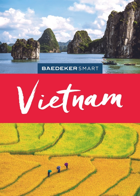 Baedeker SMART Reisef&uuml;hrer Vietnam - Martina Miethig
