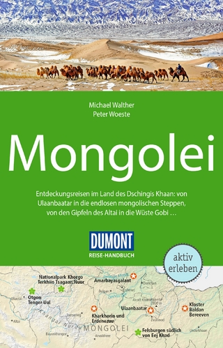 Mongolei - Peter Woeste; Michael Walther