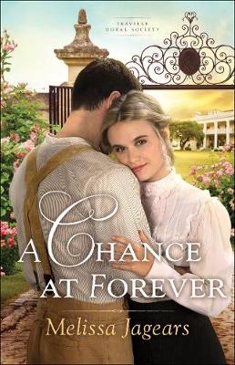 Chance at Forever (Teaville Moral Society Book #3)