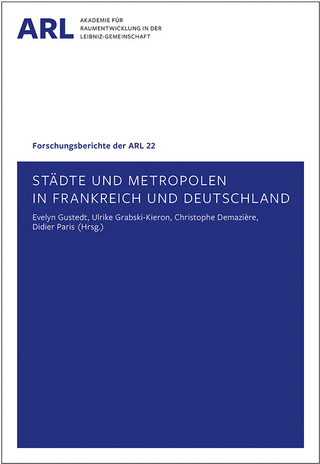 Städte und Metropolen in Frankreich und Deutschland