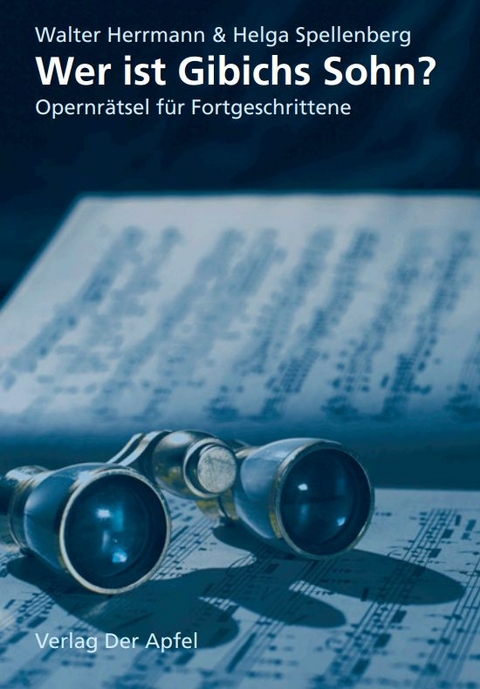 Wer ist Gibichs Sohn? - Walter Herrmann, Helga Spellenberg