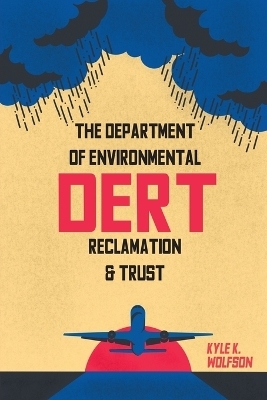 Dert - Kyle K Wolfson