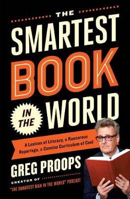 Smartest Book in the World -  Greg Proops