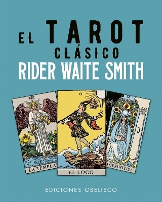 El Tarot Clasico de Rider Waite - Arthur Edward Waite