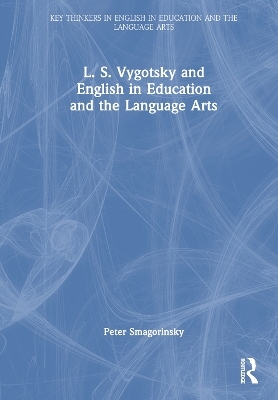 L. S. Vygotsky and English in Education and the Language Arts