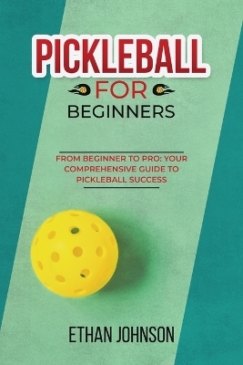 Pickleball for Beginners