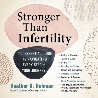 Stronger Than Infertility - Heather Huhman