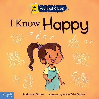 I Know Happy - Lindsay N. Giroux