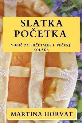 Slatka početka - Martina Horvat