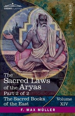 The Sacred Laws of the Aryas, Part 2 of 2