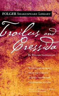 Troilus and Cressida -  William Shakespeare