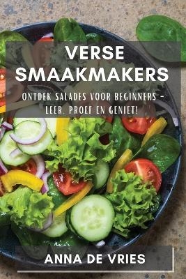 Verse Smaakmakers - Anna de Vries