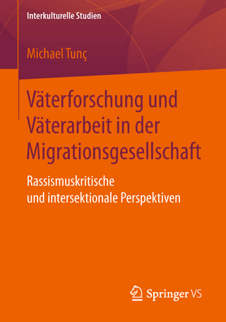 Väterforschung und Väterarbeit in der Migrationsgesellschaft
