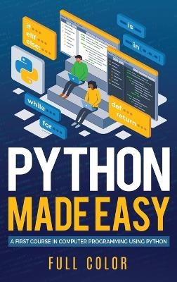 Python Made Easy - Kevin Wilson