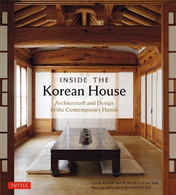 Inside The Korean House - Nani Park, Robert J. Fouser