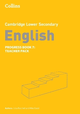 Lower Secondary English Progress Book Teacher&rsquo;s Pack: Stage 7 - Julia Burchell, Mike Gould