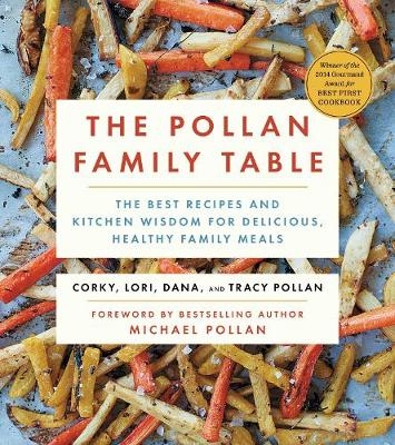 Pollan Family Table -  Corky Pollan,  Dana Pollan,  Lori Pollan,  Tracy Pollan