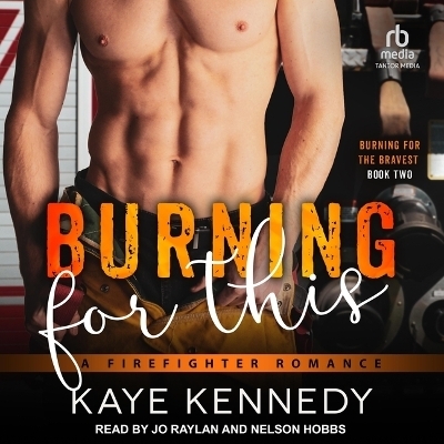 Burning for This - Kaye Kennedy