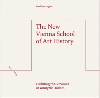 The New Vienna School of Art History