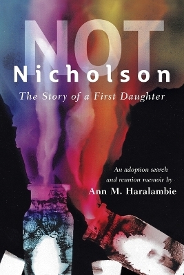 Not Nicholson - Ann M Haralambie