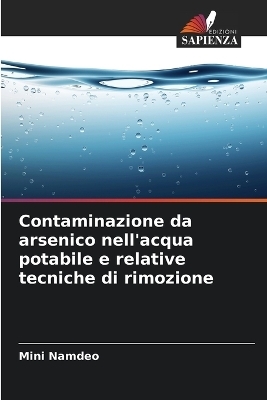 Contaminazione da arsenico nell'acqua potabile e relative tecniche di rimozione