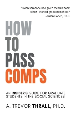 How to Pass Comps - Trevor Thrall
