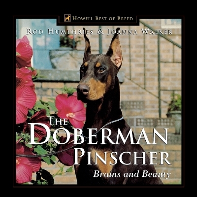 The Doberman Pinscher - Rod Humphries, Joanna Walker