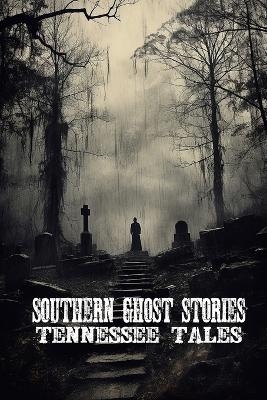 Southern Ghost Stories