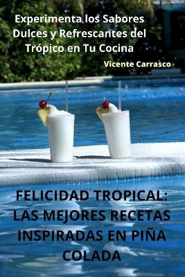 Felicidad Tropical