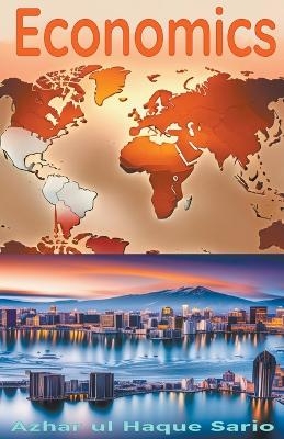 Economics - Azhar Ul Haque Sario