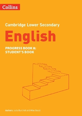 Lower Secondary English Progress Book Student&rsquo;s Book: Stage 8 - Julia Burchell, Mike Gould