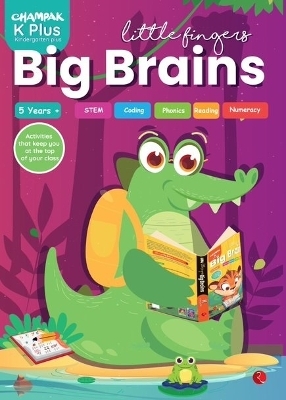 Little Fingers Big Brains - CHAMPAK K PLUS CHAMPAK