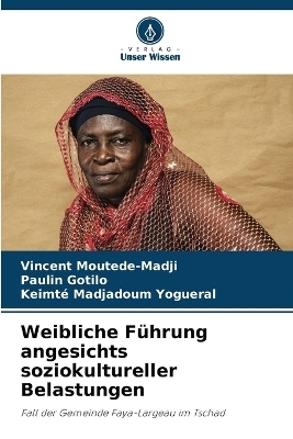 Weibliche Führung angesichts soziokultureller Belastungen