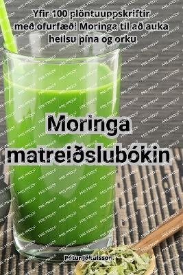 Moringa matreiðslubókin