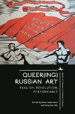 Queer(ing) Russian Art