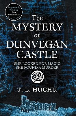 The Mystery at Dunvegan Castle - T. L. Huchu