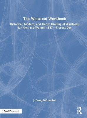 The Waistcoat Workbook - J. Fran&ccedil;ois-Campbell