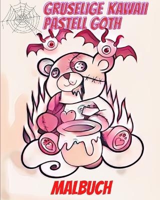 Gruselige Kawaii Pastell Goth Malbuch - Sophia Caleb